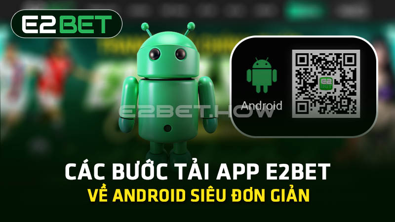 Tải app E2BET về Android