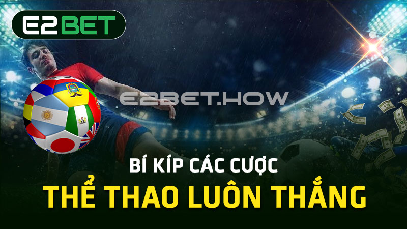 Bí kíp các cược thể thao luôn thắng