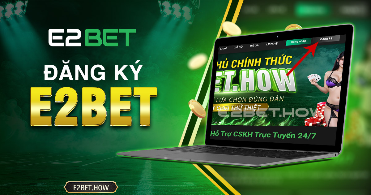 Đăng ký E2BET