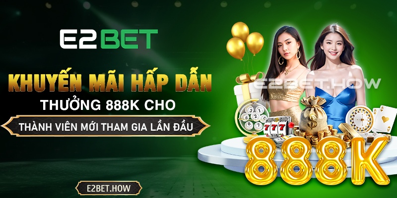 Khuyến mãi E2BET