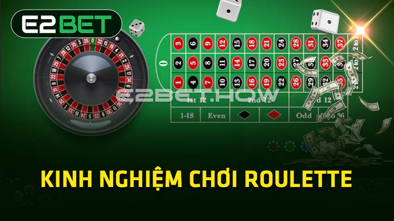 Kinh nghiệm chơi Roulette