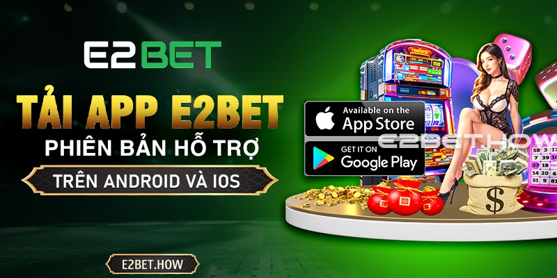 Tải app E2BET