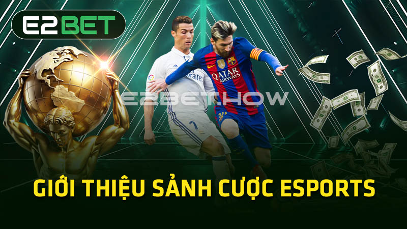 Giới thiệu sảnh cược Esports