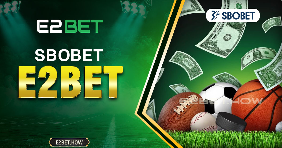 Sbobet E2BET