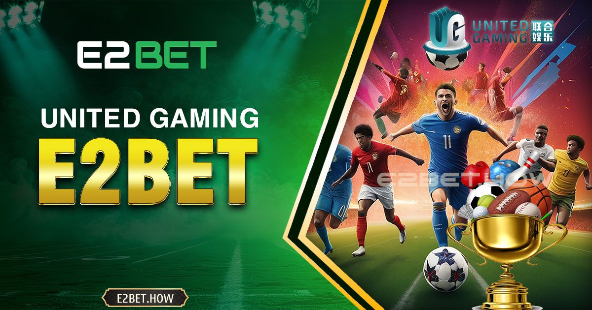 United Gaming E2BET